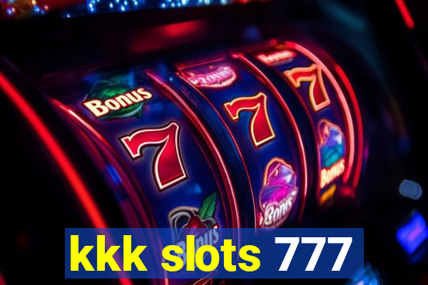 kkk slots 777